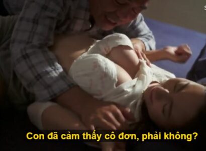 Thấy Con Trai Mãi Mê Công Việc Để Con Dâu Cô Đơn, Bố Chồng Làm Liều Đè Địt Con Dâu